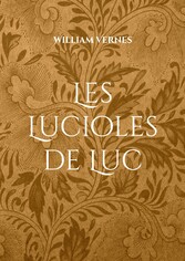 Les Lucioles de Luc