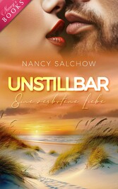 Unstillbar: Eine verbotene Liebe