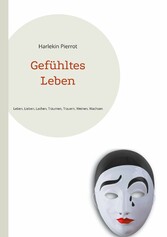 Gefühltes Leben