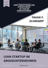 Lean Startup  im Grossunternehmen