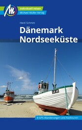 Dänemark Nordseeküste Reiseführer Michael Müller Verlag