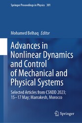 Advances in Nonlinear Dynamics and Control of Mechanical and Physical Systems