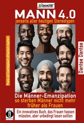 Mann 4.0 jenseits aller heutigen Stereotypen