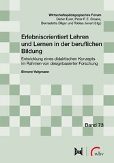 Erlebnisorientiert Lehren und Lernen in der beruflichen Bildung