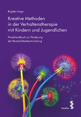 Kreative Methoden in der Verhaltenstherapie mit Kindern und Jugendlichen