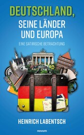 Deutschland, seine Länder und Europa