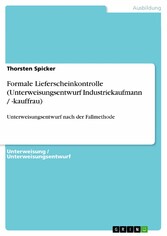 Formale Lieferscheinkontrolle (Unterweisungsentwurf Industriekaufmann / -kauffrau)