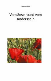 Vom Sosein und vom Anderssein