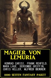 Magier von Lemuria: 1000 Seiten Fantasy Paket