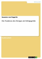 Die Funktion des Designs als Erfolgsgröße