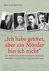 'Ich habe getötet, aber ein Mörder bin ich nicht'