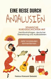 Eine Reise durch Andalusien