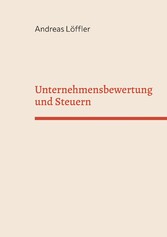 Unternehmensbewertung und Steuern