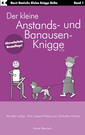 Der kleine Anstands- und Banausen-Knigge 2100