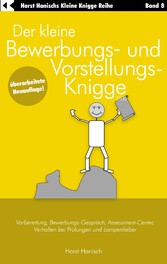 Der kleine Bewerbungs- und Vorstellungs-Knigge 2100