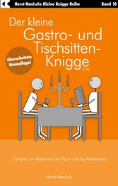 Der kleine Gastro- und Tischsitten-Knigge 2100