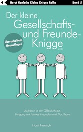 Der kleine Gesellschafts- und Freunde-Knigge 2100