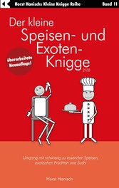 Der kleine Speisen- und Exoten-Knigge 2100