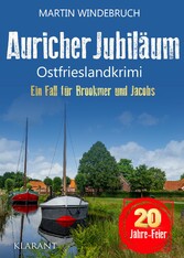 Auricher Jubiläum. Ostfrieslandkrimi