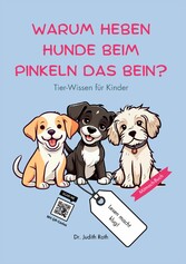 Warum heben Hunde beim Pinkeln das Bein?