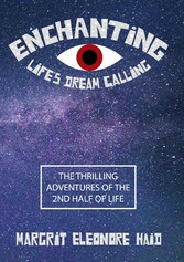 Enchanting - Life&apos;s Dream Calling