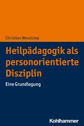 Heilpädagogik als personorientierte Disziplin