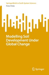 Modelling Soil Development Under Global Change