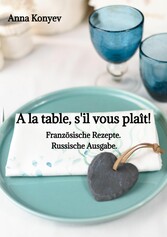 A la table, s'il vous plaît!