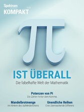 Spektrum Kompakt - PI ist überall