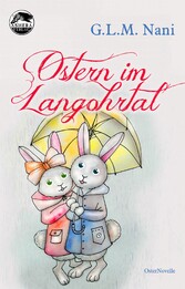 Ostern im Langohrtal