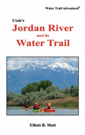 Utah's Jordan River and its Water Trail