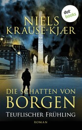 Die Schatten von Borgen - Teuflischer Frühling