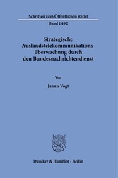 Strategische Auslandstelekommunikationsüberwachung durch den Bundesnachrichtendienst.