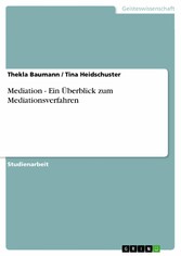 Mediation - Ein Überblick zum Mediationsverfahren