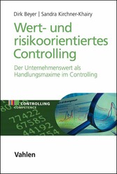 Wert- und risikoorientiertes Controlling