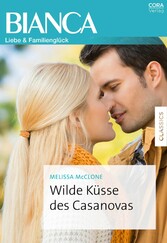 Wilde Küsse des Casanovas