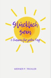 Glücklich sein