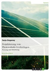 Projektierung von Photovoltaik-Großanlagen