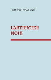 L&apos;artificier noir