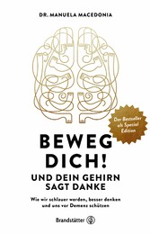 Beweg dich! Und dein Gehirn sagt Danke