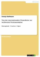 Von der internationalen Finanzkrise zur weltweiten Vertrauenskrise