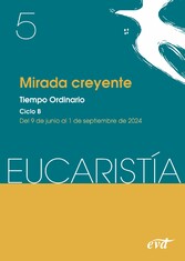 Mirada creyente (Eucaristía nº 5/2024)