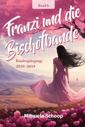 Franzi und die Bischofbande