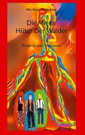 Die Mieks Hüter Der Wälder