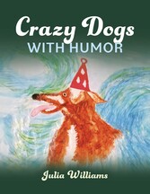 Crazy Dogs with Humor