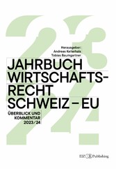 Jahrbuch Wirtschaftsrecht Schweiz - EU 2024