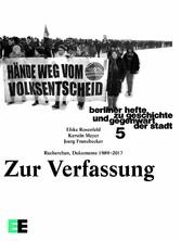 Zur Verfassung. Recherchen, Dokumente 1989-2017