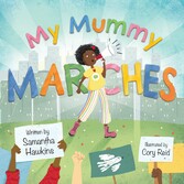 My Mummy Marches