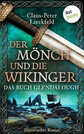 Der Mönch und die Wikinger - Das Buch Glendalough