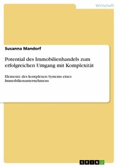 Potential des Immobilienhandels zum erfolgreichen Umgang mit Komplexität